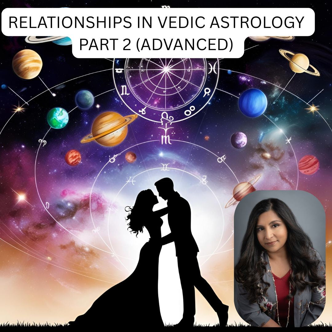RELATIONSHIPS / COMPATIBILITY - ADVANCED (Teacher - Shree) 3 Hour Recording